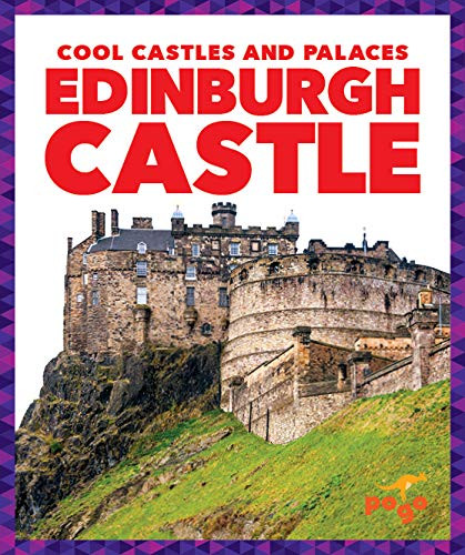 Edinburgh Castle - 9781641288637 by Clara Bennington, Clayton Hansen, 9781641288637