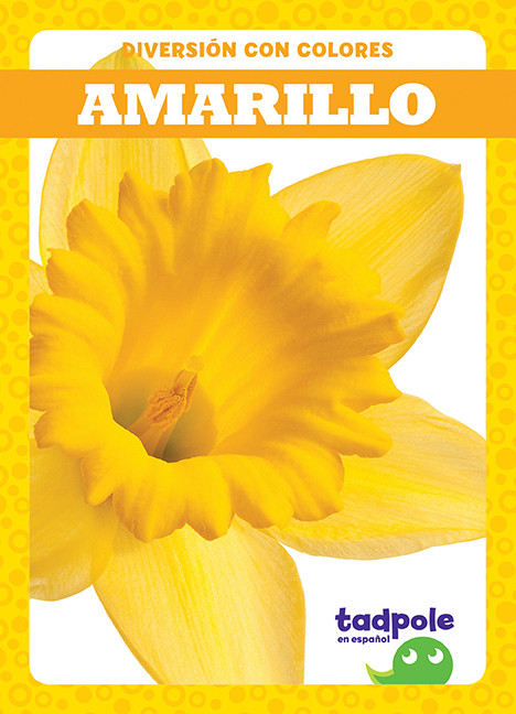 Amarillo (Yellow) by Anna C. Peterson, 9781645270393