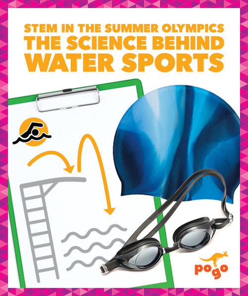 The Science Behind Water Sports by Jenny Fretland VanVoorst, 9781641289177
