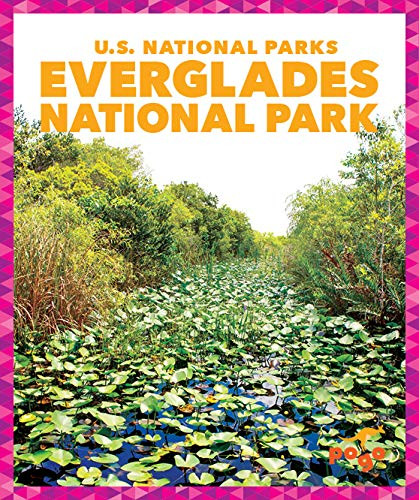 Everglades National Park by Penelope S. Nelson, Clayton Hansen, 9781641288095