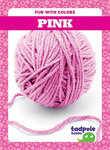 Pink - 9781641289443 by Anna C. Peterson, 9781641289443