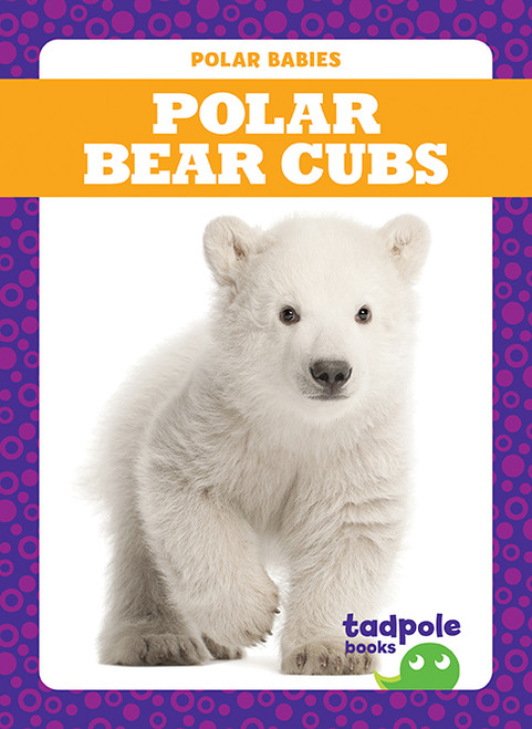 Polar Bear Cubs - 9781641287579 by Genevieve Nilsen, 9781641287579