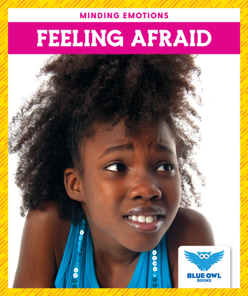Feeling Afraid - 9781645271499 by Amber Bullis, MLIS, 9781645271499