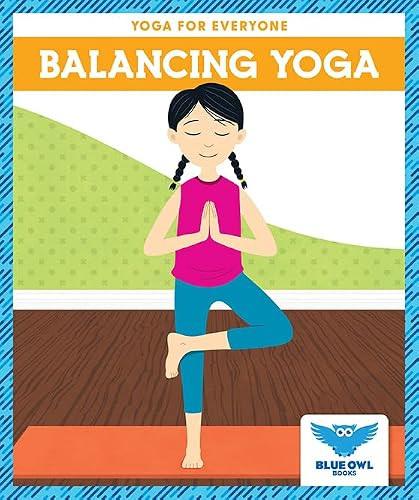 Balancing Yoga - 9781645271826 by Laura Villano, RYT, Christos Skaltsas, 9781645271826