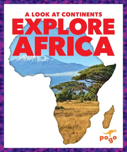 Explore Africa by Veronica B. Wilkins, 9781645272823