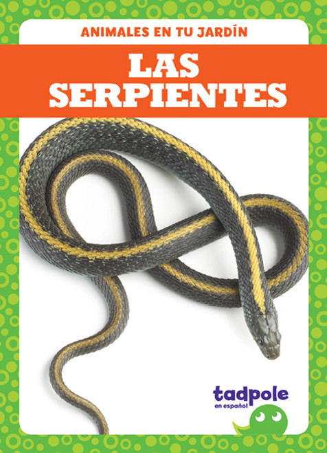 Las serpientes (Snakes) by Genevieve Nilsen, 9781645272649