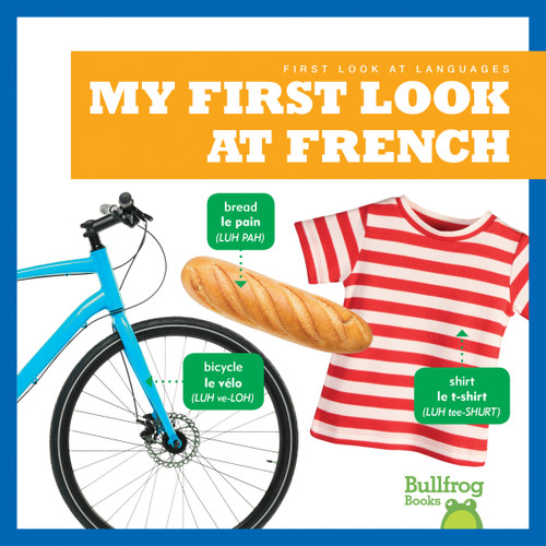 My First Look at French by Jenna Lee Gleisner, 9781645273035