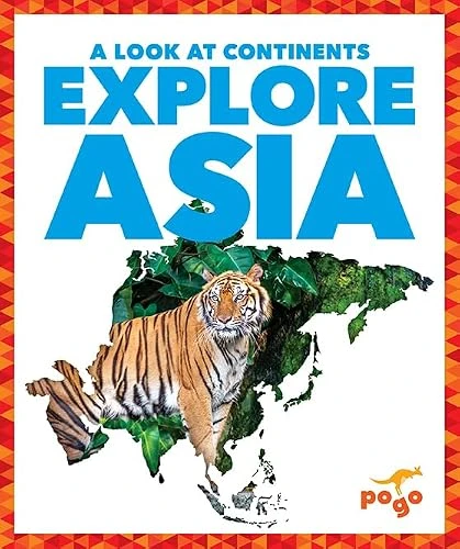 Explore Asia - 9781645272892 by Veronica B. Wilkins, 9781645272892