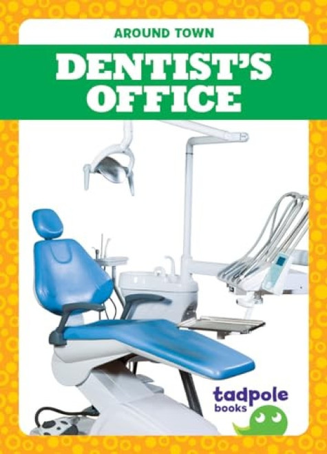 Dentist's Office - 9781645274650 by Adeline J. Zimmerman