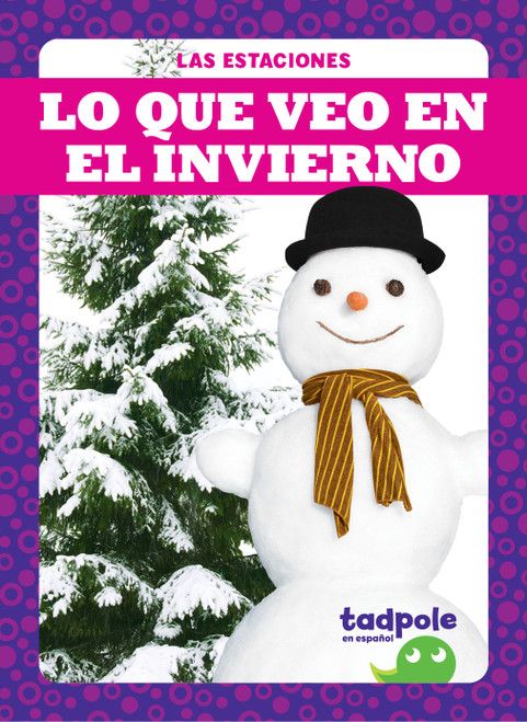 Lo que veo en el invierno (What I See in Winter) (Spanish Edition) by Danielle J. Jacks, 9781645276319