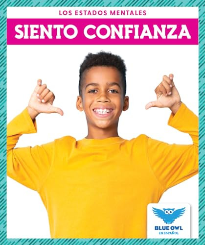 Siento confianza (I Feel Confident) (Spanish Edition) by Stephanie Finne, 9781645276944