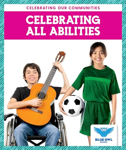 Celebrating All Abilities - 9781645273608 by Abby Colich, Mark Turetsky, 9781645273608