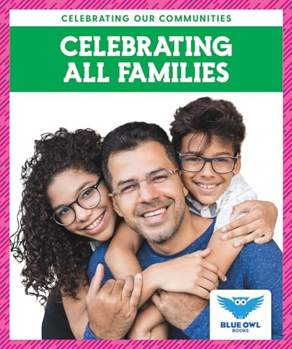 Celebrating All Families - 9781645273691 by Abby Colich, Mark Turetsky, 9781645273691
