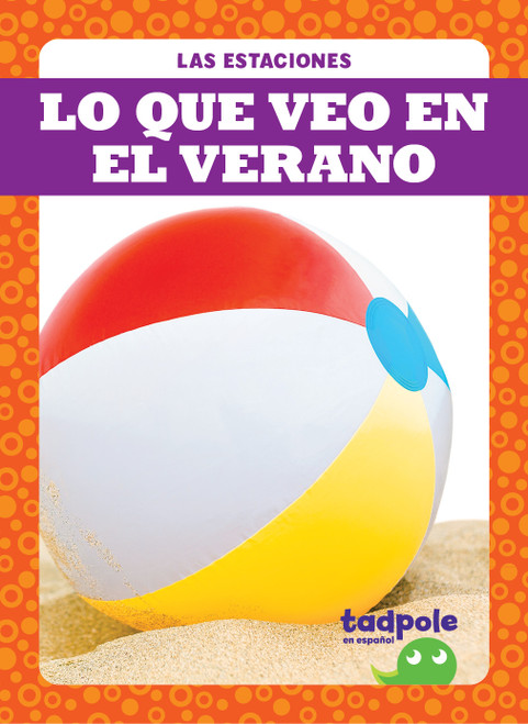 Lo que veo en el verano (What I See in Summer) (Spanish Edition) - 9781645276388 by Danielle J. Jacks, 9781645276388