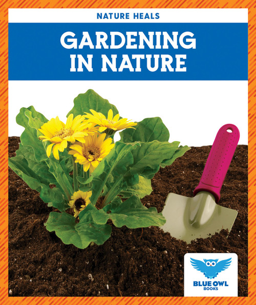 Gardening in Nature by Abby Colich, 9781645278375