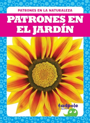 Patrones en el jardín (Patterns in the Garden) (Spanish Edition) by Genevieve Nilsen, 9781645278986