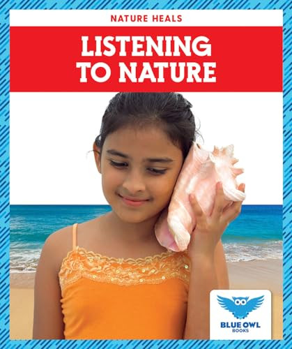 Listening to Nature - 9781645278443 by Abby Colich, 9781645278443
