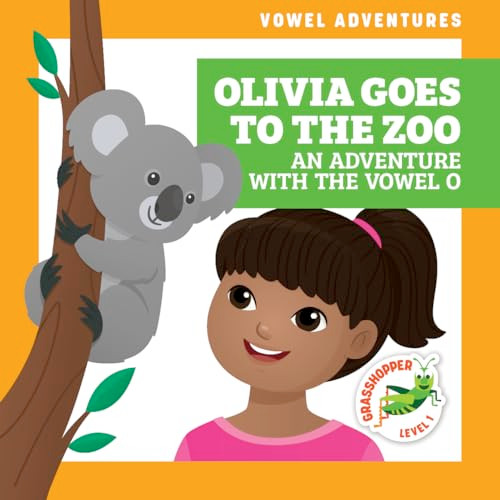 Olivia Goes to the Zoo (An Adventure with the Vowel O) by Marie Brandle, Daniela Massironi, Dana Fleming, 9781636902463