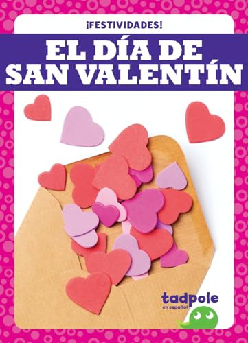 El Día de San Valentín (Valentine's Day) (Spanish Edition) - 9781636901336 by Adeline J. Zimmerman, 9781636901336