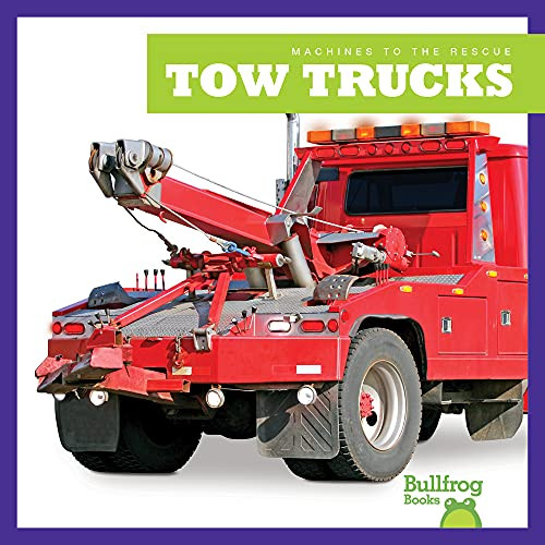 Tow Trucks - 9781645279235 by Bizzy Harris, Dana Flemming, 9781645279235
