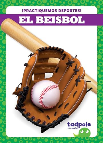 El beisbol (Baseball) (Spanish Edition) by Tessa Kenan, 9781636903910