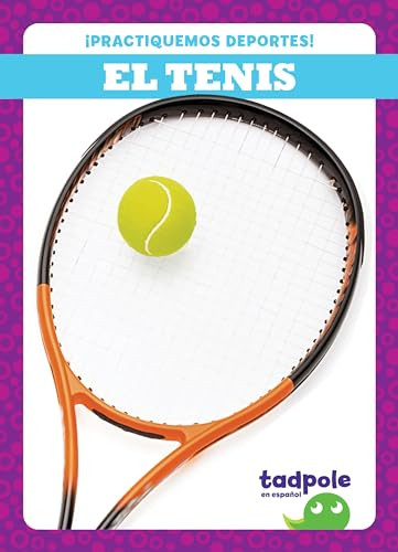 El tenis (Tennis) (Spanish Edition) by Tessa Kenan, 9781636904030