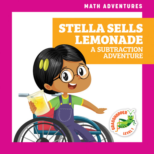 Stella Sells Lemonade: A Subtraction Adventure by Megan Atwood, Amy Zhing, 9781636906355