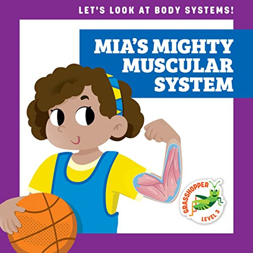 Mia's Mighty Muscular System - 9781636906454 by Mari Schuh, Ed Myer, Dana Flemming, 9781636906454