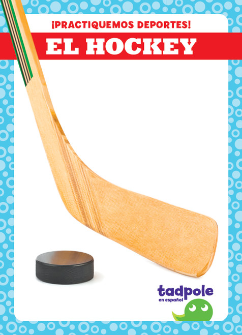 El hockey (Hockey) (Spanish Edition) - 9781636904016 by Tessa Kenan, N/A, 9781636904016