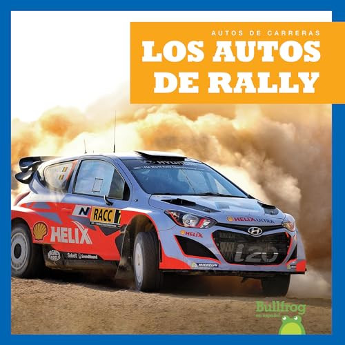 Los autos de rally (Rally Cars) (Spanish Edition) by Bizzy Harris, 9781636909639
