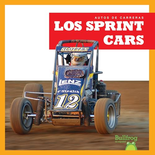 Los sprint cars (Sprint Cars) (Spanish Edition) by Bizzy Harris, 9781636909721
