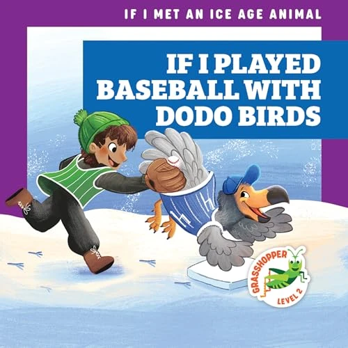 If I Played Baseball with Dodo Birds by Jenna Lee Gleisner, Michelle Simpson, 9781636909455