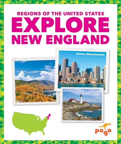 Explore New England by Kristine Spanier, MLIS, 9781636907208