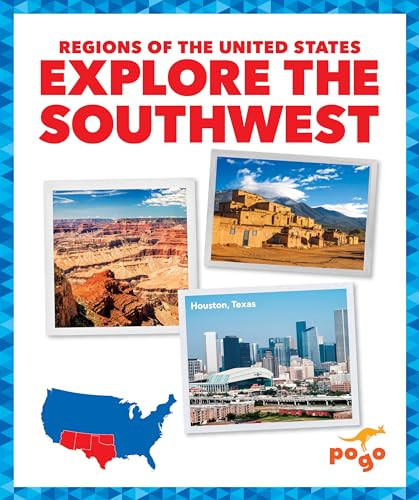 Explore the Southwest by Kristine Spanier, MLIS, 9781636907260