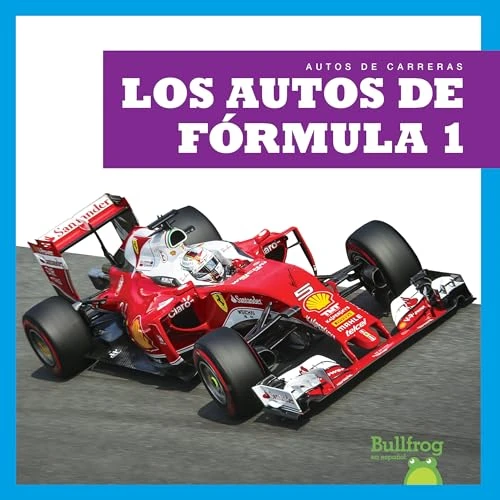 Los autos de Fórmula 1 (Formula 1 Cars) (Spanish Edition) - 9781636909585 by Bizzy Harris, 9781636909585
