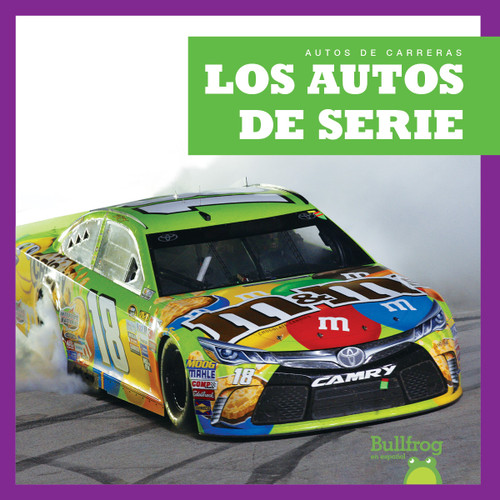 Los autos de serie (Stock Cars) (Spanish Edition) - 9781636909677 by Bizzy Harris, 9781636909677