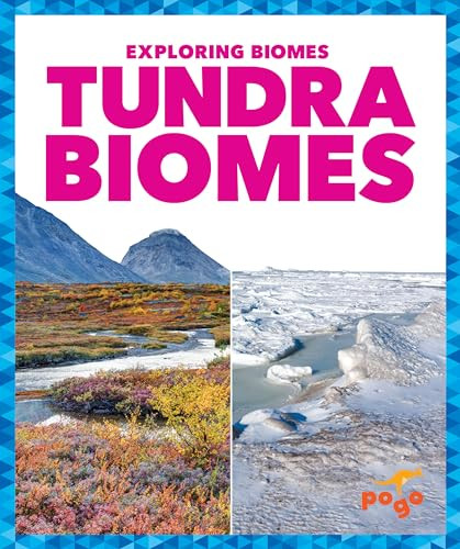 Tundra Biomes - 9781636907666 by Lela Nargi, 9781636907666