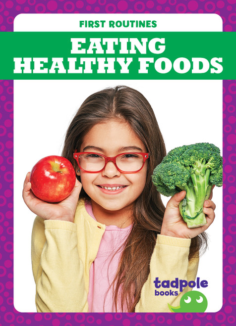 Eating Healthy Foods - 9781636906645 by Jenna Lee Gleisner, 9781636906645