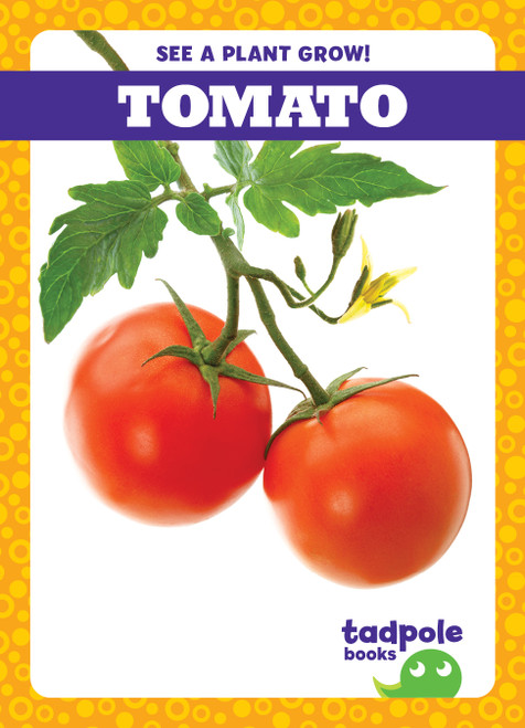 Tomato - 9781636907093 by Charlie W. Sterling, 9781636907093