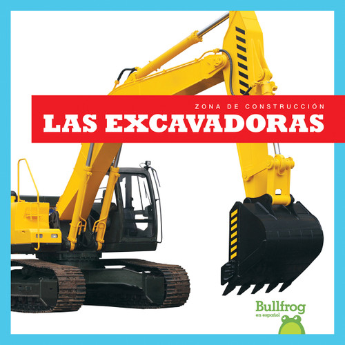 Las excavadoras (Diggers) (Spanish Edition) - 9781636909790 by Rebecca Pettiford, 9781636909790