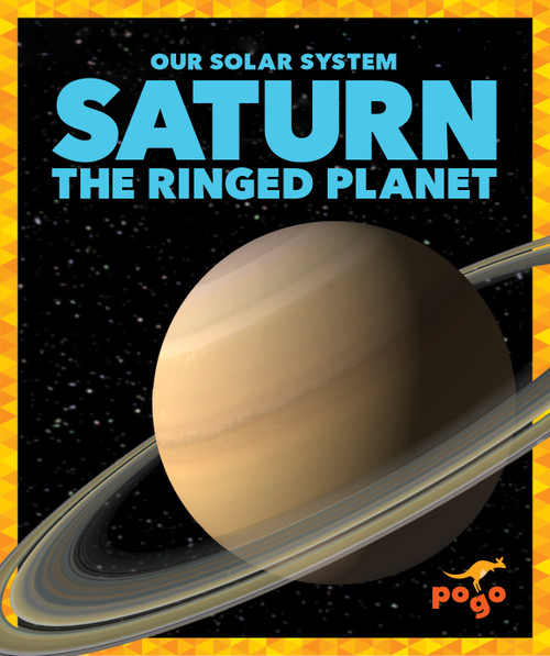 Saturn: The Ringed Planet by Mari Schuh, 9798885243674