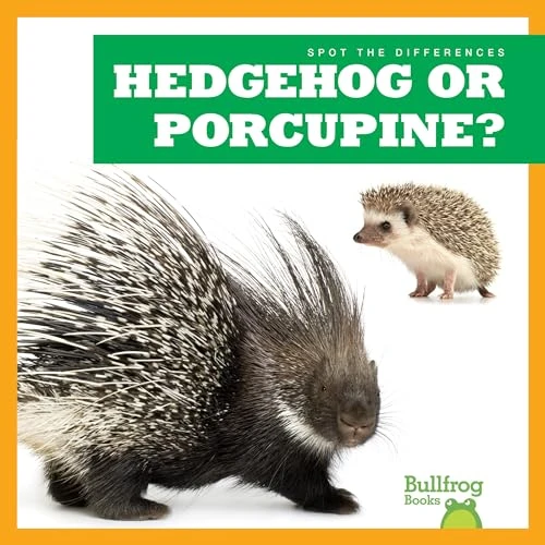 Hedgehog or Porcupine? - 9798885241670 by Jamie Rice, 9798885241670