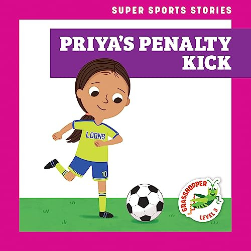 Priya's Penalty Kick by Blake Hoena, Christos Skaltsas, 9798885243940