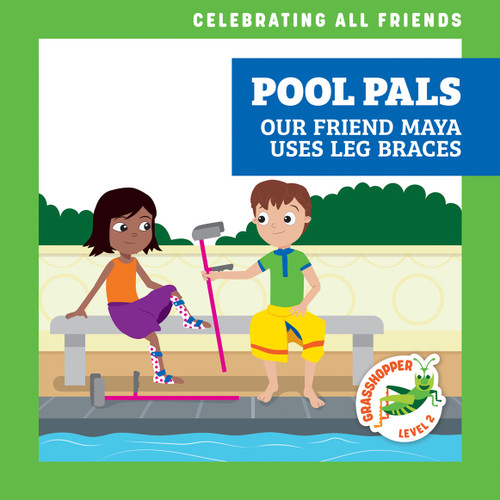 Pool Pals: Our Friend Maya Uses Leg Braces - 9798885248990 by Kirsten McDonald, Michael Emmerson, 9798885248990