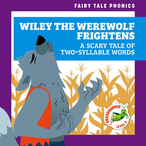 Wiley the Werewolf Frightens: A Scary Tale of Two-Syllable Words - 9798885246323 by Rebecca Donnelly, Carissa Harris, 9798885246323