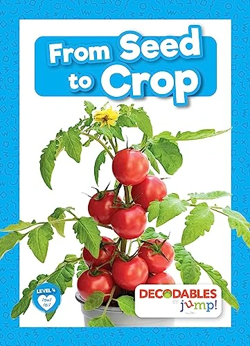 From Seed to Crop by Shalini Vallepur, 9798885247399
