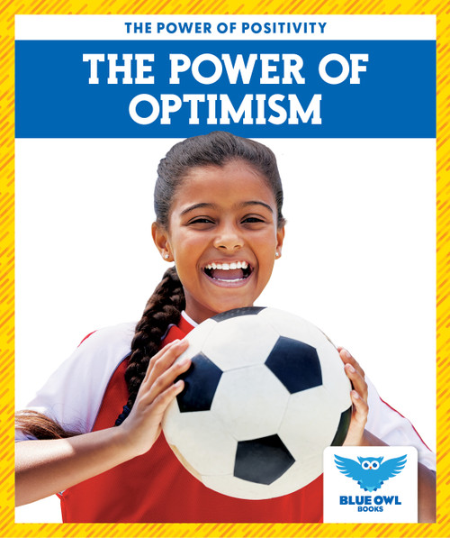 The Power of Optimism by Abby Colich, 9798889966951