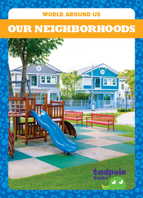 Our Neighborhoods by Tessa Kenan, 9798892131797