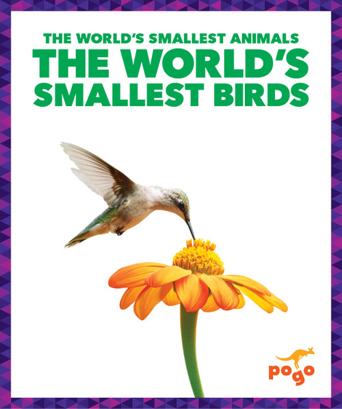 The World's Smallest Birds - 9798892131896 by Becca Becker, 9798892131896