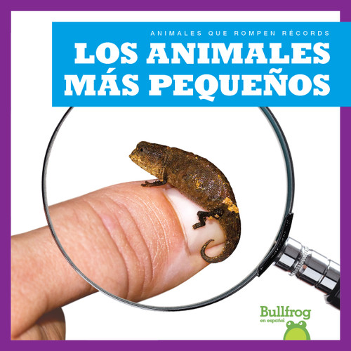 Los animales más pequeños (Smallest Animals) (Spanish Edition) by Lily Austen, 9798892132695